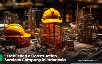 Established a Construction Services Company in Indonesia