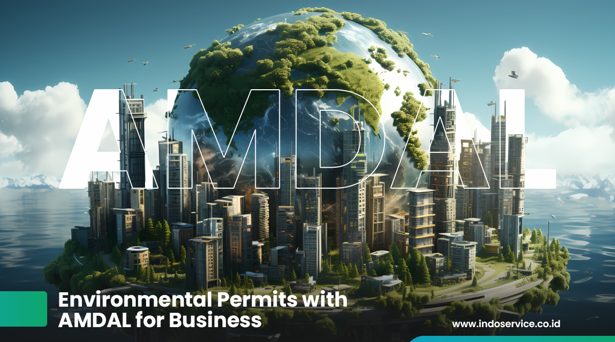 Environmental Permits with AMDAL for Business