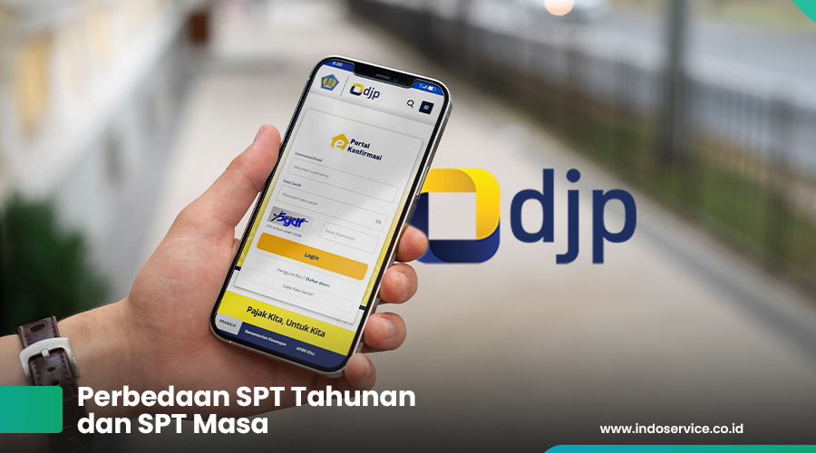 Perbedaan SPT Tahunan dan SPT Masa