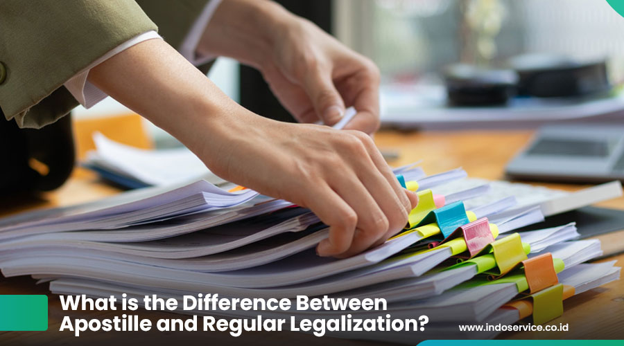 Apostille and Regular Legalization